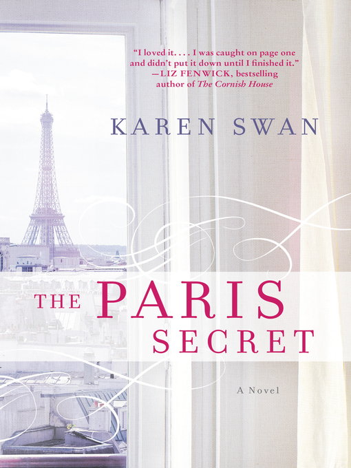 Title details for The Paris Secret by Karen Swan - Wait list
